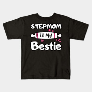 Cute Stepmom Is My Bestie Spoiled Family Reunion Matching Kids T-Shirt